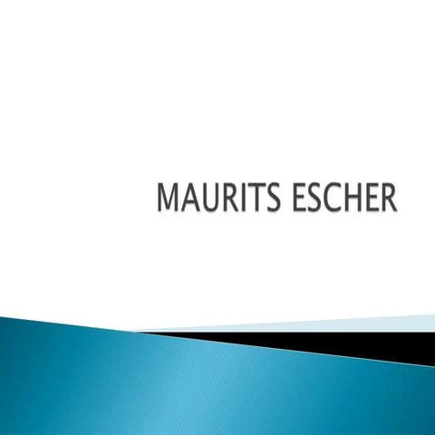 Presentacion: Maurits Escher