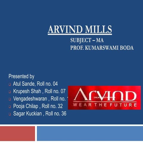 Arvind Mills - Managerial Accounts Project