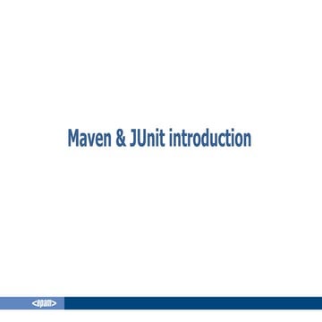 Maven and j unit introduction