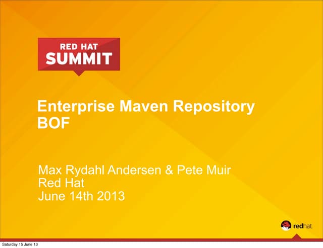 Enterprise Maven Repository BOF