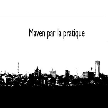 JCertif 2012 : Maven par la pratique