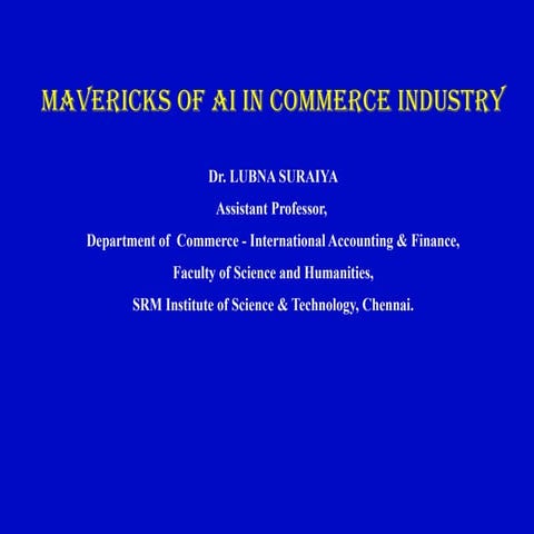 Mavericks of AI in Commrce Industry.pptx