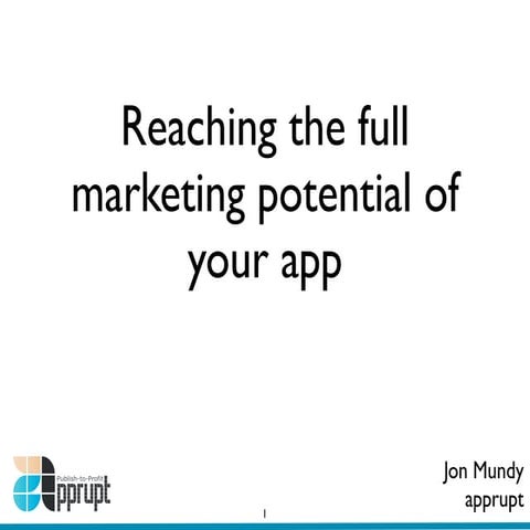 Reaching the full marketing potential of your app