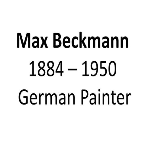 Max Beckmann PowerPoint   pdf