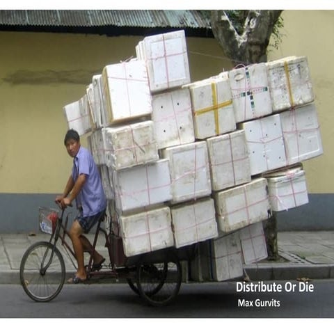 Distribute Or Die