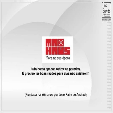 Maxhaus - More na sua época | PPTX