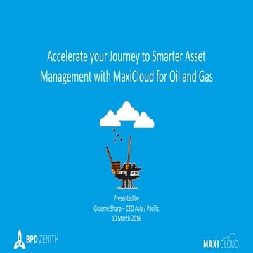 MaxiCloud for oil and gas