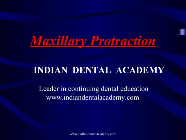 Maxillary protraction /certified fixed orthodontic courses by Indian dental a...