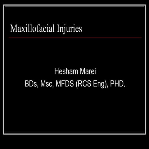 Maxillofacial injuries