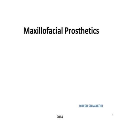 Maxillo facial prosthesis