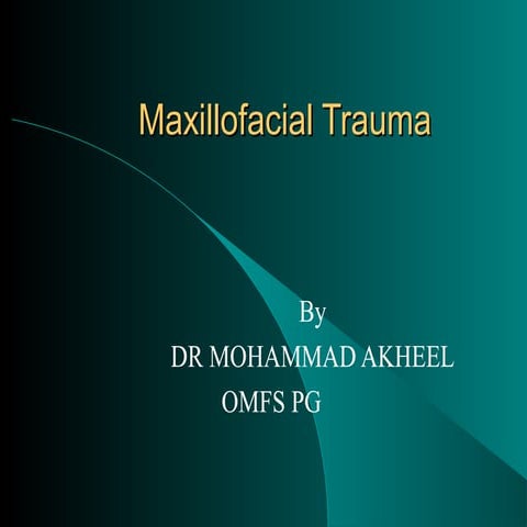 Maxillofacial trauma