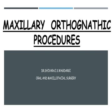 MAXILLRY OSTEOTOMY.pptx