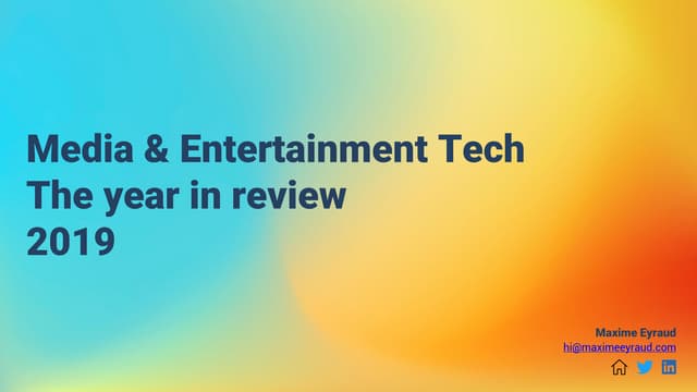 Thumbnail of Media & Entertainment Tech Review: 2019 © Maxime Eyraud