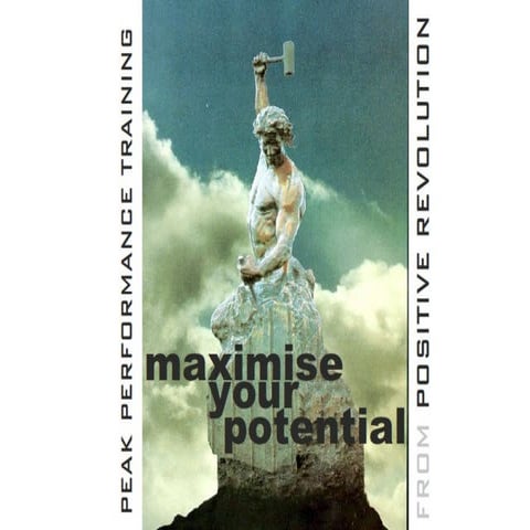 Maximise Your Potential