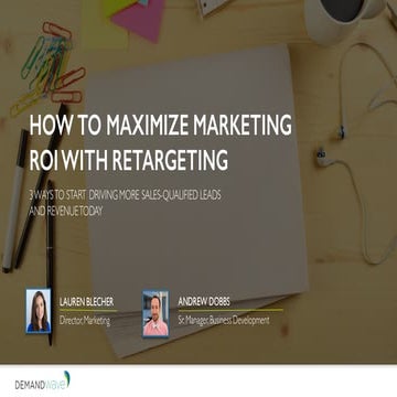Maximize Marketing ROI with Retargeting