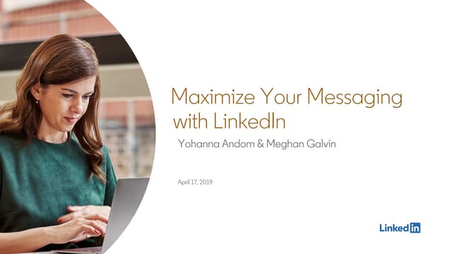Maximize Your Messaging with LinkedIn