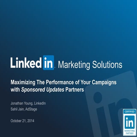 Maximize Performance of Your Campaigns with Sponsored Updates Partners