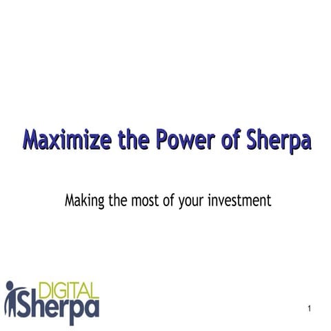 Maximize the Power of Sherpa
