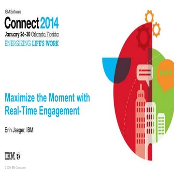 Maximize the Moment with Real-Time Engagement
