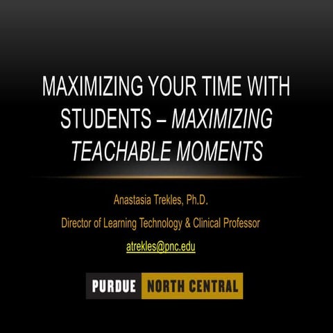 Maximizing Your Time with Students - Maximizing Teachable Moments