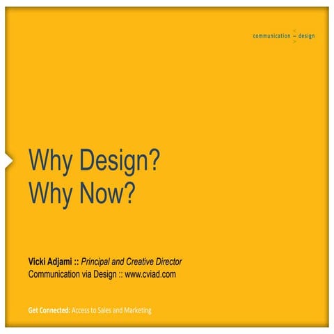 Why Design? Why Now?