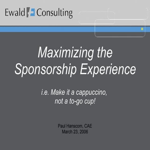 Maximizing the Sponsorship Experience