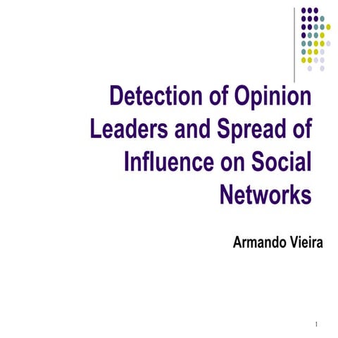 Spread influence on social networks