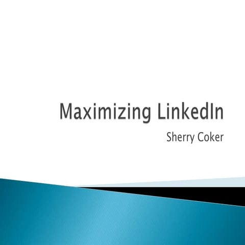 Maximizing LinkedIn