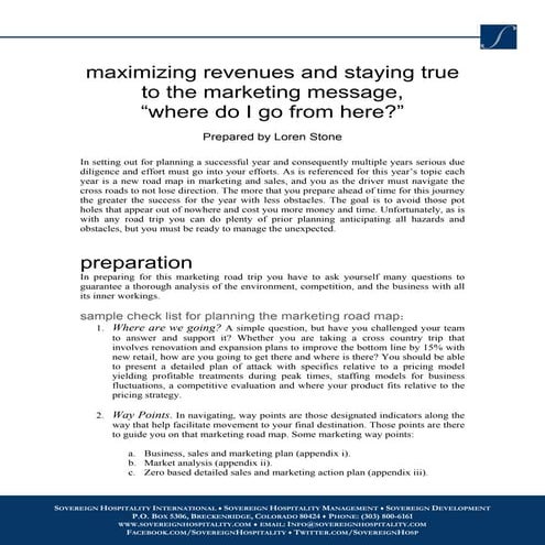 Maximizing revenues stay true to the marketing message spa