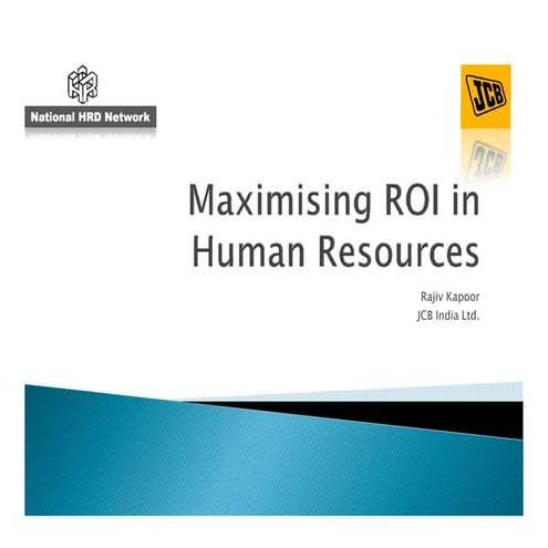 Maximizing ROI in HR By Rajiv Kapoor