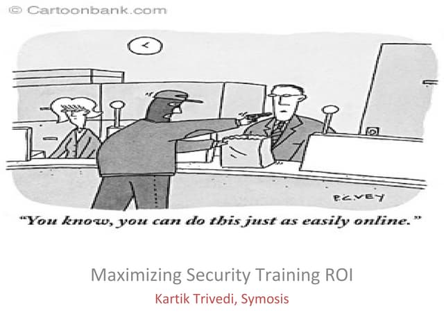Maximizing Security Training ROI