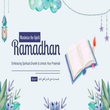 Maximizing and Enhancing Your Spirit in Ramadhan