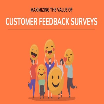 Maximizing the Value of Customer Feedback Surveys Design and Benefits.pdf