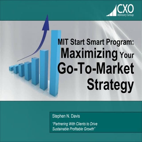 Maximizing your go to-market strategy - 03052012
