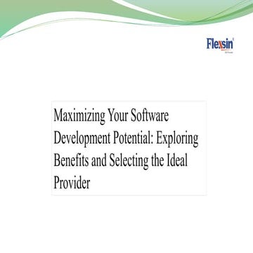 Maximizing Your Software Development Potential: Exploring Benefits and Select...