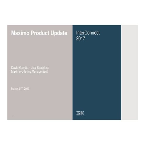 IBM Interconnect 2017 - Maximo update