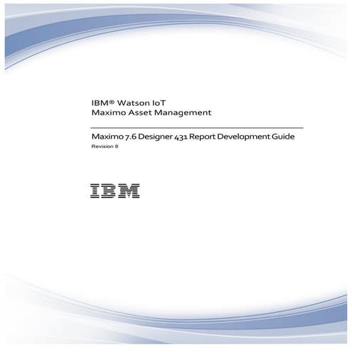 Maximo76 designer431 report development guide_rev8