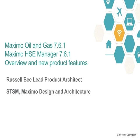 Maximo Oil and Gas 7.6.1 HSE: Overview 