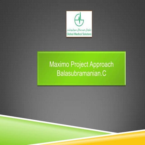 Maximo Upgrade project approach | PPTX