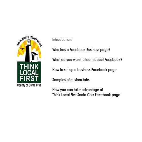 Think Local First Santa Cruz Facebook Presentation