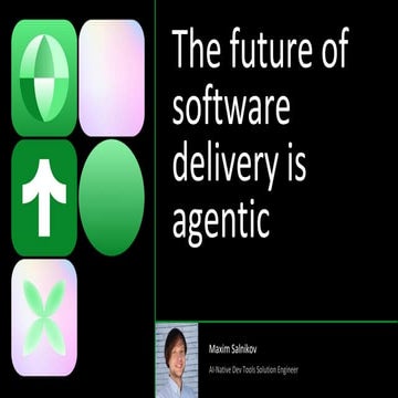 The future of software delivery is agentic