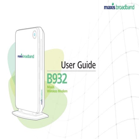 Maxis Wireless Modem B932 User Guide