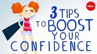 3 tips to boost your self-confidence - TED-Ed