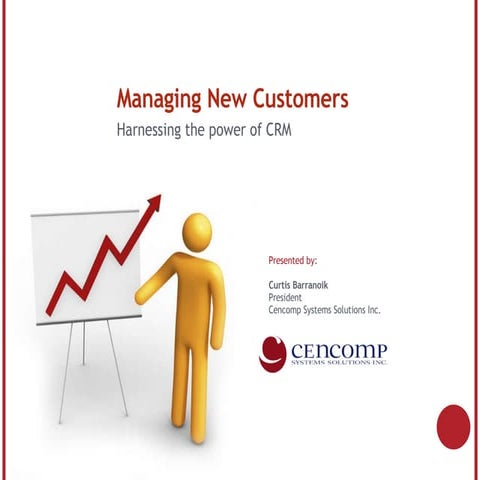 Managing New Customers