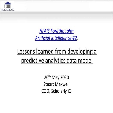 Maxwell "Lessons Learned from Developing a Predictive Analytics Data Model"