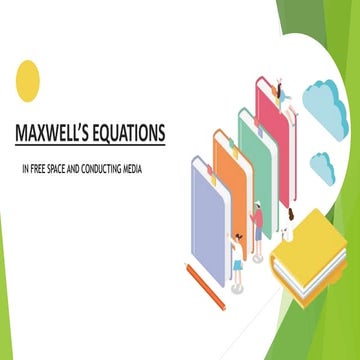 Maxwell's equations in free space and conducting media.
