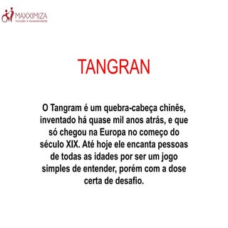 Maxximiza     tangran