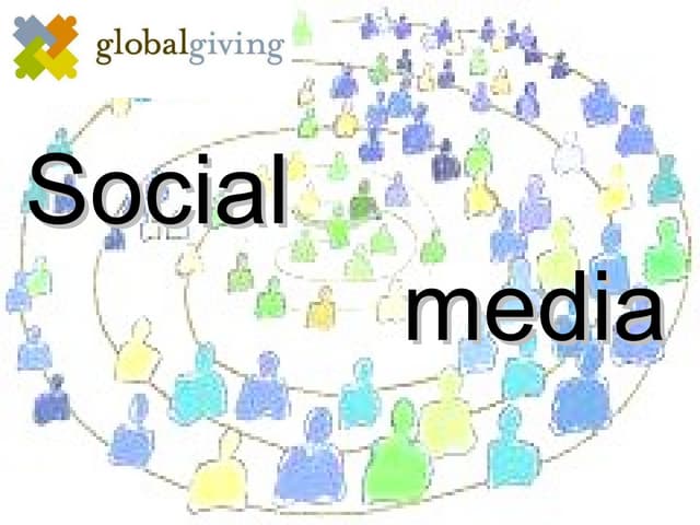 May 11 Nepal #2 Social Media, GlobalGiving tools