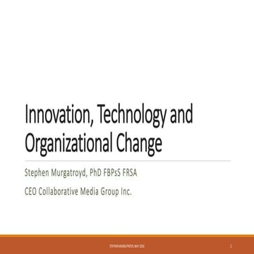 Innovation, Change and Technology