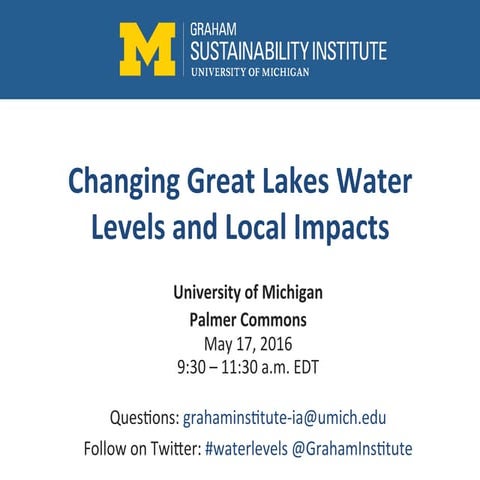 Changing Great Lakes Water Levels and Local Impacts, Overview